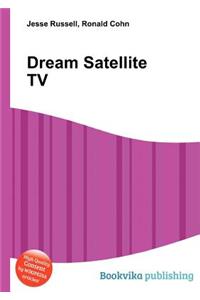 Dream Satellite TV