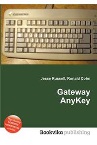Gateway Anykey