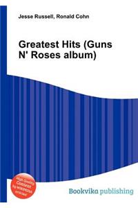 Greatest Hits (Guns N' Roses Album)