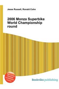 2006 Monza Superbike World Championship Round