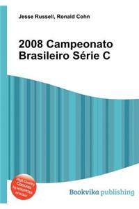 2008 Campeonato Brasileiro Serie C