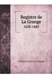 Registre de la Grange 1658-1685