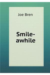 Smile-Awhile