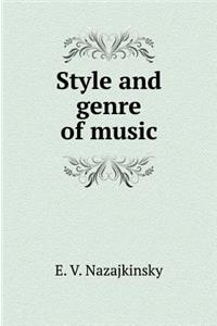 Style and Genre of Music