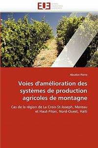 Voies d''amélioration des systèmes de production agricoles de montagne