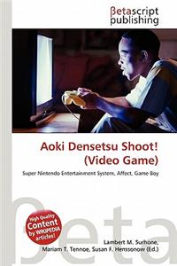 Aoki Densetsu Shoot! (Video Game)