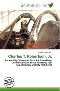 Charles T. Robertson, JR.