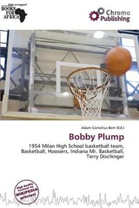 Bobby Plump