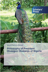 Philosophy of President Olusegun Obasanjo of Nigeria