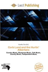 Corb Lund and the Hurtin' Albertans