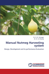 Manual Nutmeg Harvesting system