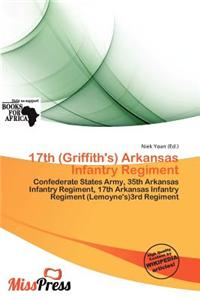 17th (Griffith's) Arkansas Infantry Regiment