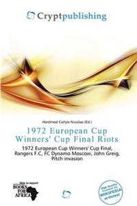 1972 European Cup Winners' Cup Final Riots