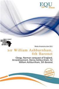 Sir William Ashburnham, 4th Baronet