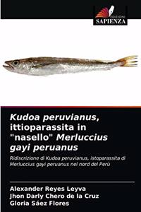 Kudoa peruvianus, ittioparassita in 