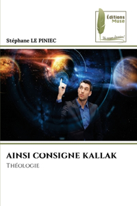Ainsi Consigne Kallak