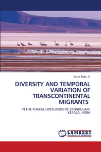 Diversity and Temporal Variation of Transcontinental Migrants
