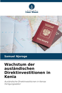 Wachstum der ausländischen Direktinvestitionen in Kenia