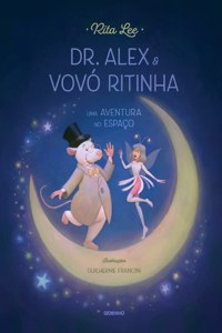 Dr. Alex e Vovó Ritinha