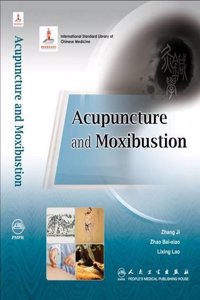 Acupuncture and Moxibustion