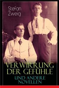 Verwirrung der Gefühle und andere Novellen