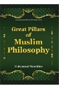 Great Pillars of Muslim Philosophy