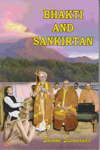 Bhakti and Sankirtan