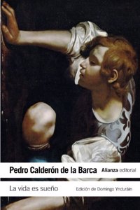 La vida es sueño / Life is a Dream