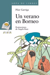 Un verano en Borneo / A Summer in Borneo