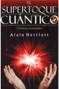El Supertoque Cuantico