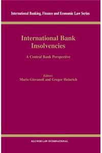 International Bank Insolvencies, A Central Bank Perspective