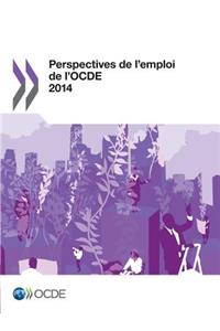 Perspectives de l'emploi de l'OCDE 2014