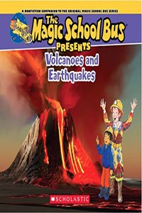 Magic School Bus Presents Volcanoes and Earthquakes