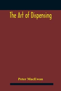 art of dispensing