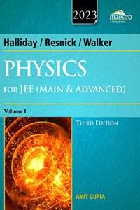 J/W Halliday / Resnick / Walker Physics for JEE (Main & Advanced), Vol I, 3ed, 2023 | New | BS