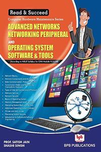 Advanced Networks Networking Peripheral and Operating System Software & Tools (H3 & H4)