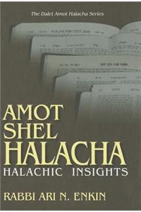 Amot Shel Halacha: Halachic Insights