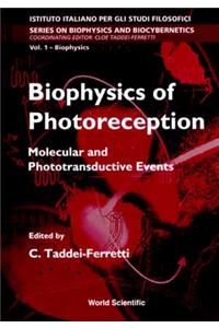 Biophysics of Photoreception: Molecular and Phototransductive Events