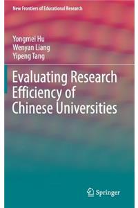 Evaluating Research Efficiency of Chinese Universities