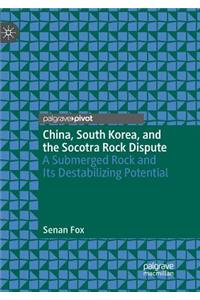 China, South Korea, and the Socotra Rock Dispute