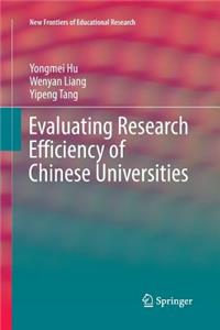 Evaluating Research Efficiency of Chinese Universities