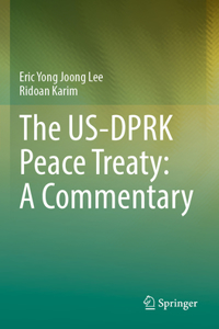Us-Dprk Peace Treaty: A Commentary