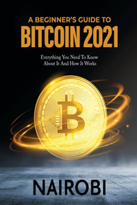 Beginner's Guide to Bitcoin 2021