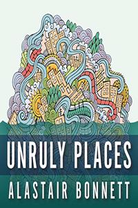 Unruly Places