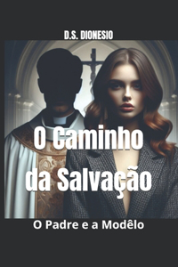 O Caminho da Salvação