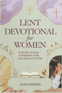 Lent Devotional for Women 2025