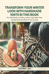 Transform Your Winter Look with Handmade Knits in this Book