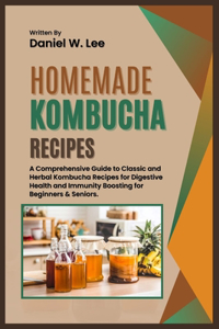 Homemade Kombucha Recipes