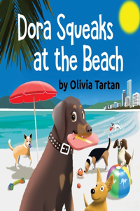Dora Squeaks at the Beach