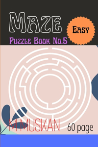 Easy Maze Puzzle Book No.5